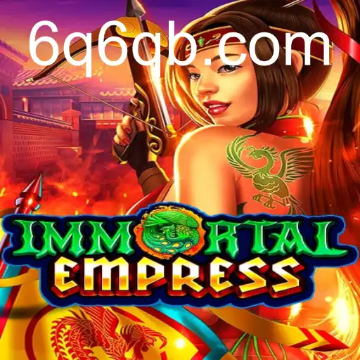 ImmortalEmpress